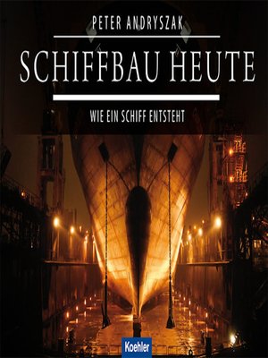 cover image of Schiffbau heute